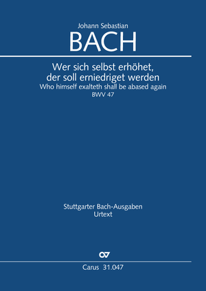 Thumbnail: Johann Sebastian Bach: Wer sich selbst erhöhet, der soll erniedriget werden