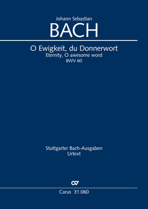 Johann Sebastian Bach: O Ewigkeit, du Donnerwort - Partition | Carus-Verlag