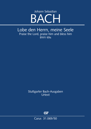 Johann Sebastian Bach: Lobe den Herrn, meine Seele - Noten | Carus-Verlag