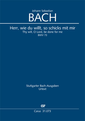 Johann Sebastian Bach: Herr, wie du willt, so schicks mit mir - Noten | Carus-Verlag