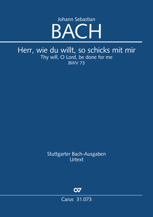 Thumbnail: Johann Sebastian Bach: Herr, wie du willt, so schicks mit mir