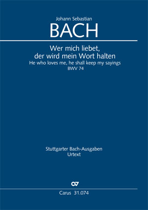 Johann Sebastian Bach: Wer mich liebet, der wird mein Wort halten - Noten | Carus-Verlag
