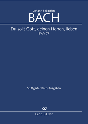 Thumbnail: Johann Sebastian Bach: Du sollt Gott, deinen Herren, lieben