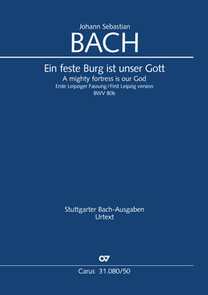 Johann Sebastian Bach: A mighty fortress is our God - Sheet music | Carus-Verlag