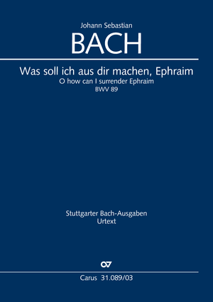 O how can I surrender Ephraim Cantata for the 22nd Sunday after Trinity Vocal score