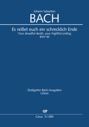 Thumbnail: Johann Sebastian Bach: Es reißet euch ein schrecklich Ende
