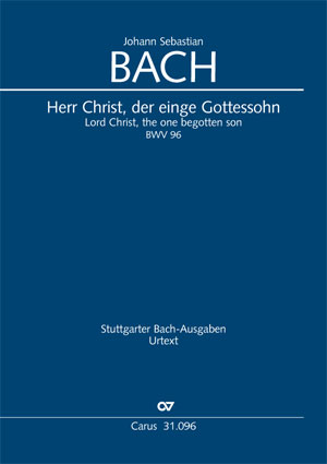 Johann Sebastian Bach: Herr Christ, der einge Gottessohn - Noten | Carus-Verlag