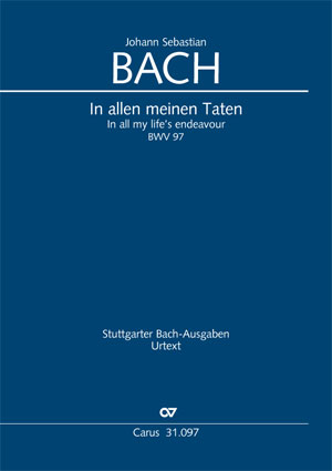 Johann Sebastian Bach: In allen meinen Taten - Noten | Carus-Verlag