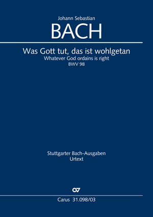 Was Gott tut, das ist wohlgetan Cantate pour le 21ème dimanche après la Trinité Réduction piano-chant