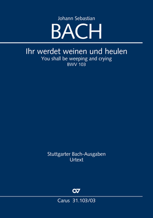 Ihr werdet weinen und heulen Cantate pour le dimanche Jubilate Réduction piano-chant
