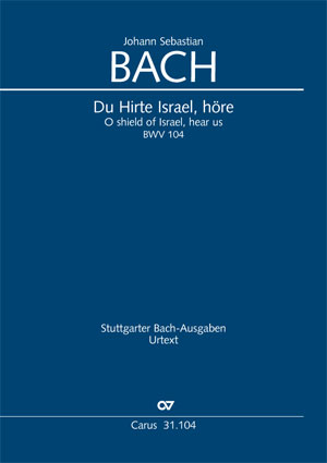 Johann Sebastian Bach: Du Hirte Israel, höre - Partition | Carus-Verlag