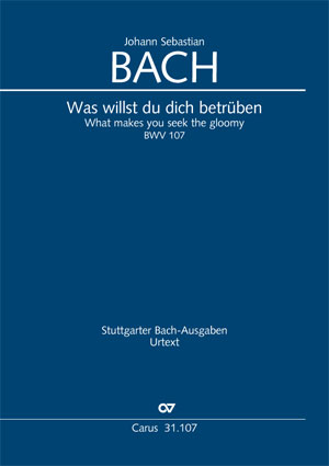 Johann Sebastian Bach: Was willst du dich betrüben - Noten | Carus-Verlag