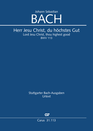 Herr Jesu Christ, du höchstes Gut Kantate zum 11. Sonntag nach Trinitatis Dirigierpartitur