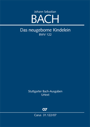 Johann Sebastian Bach: Das neugeborne Kindelein - Partition | Carus-Verlag