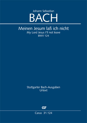Johann Sebastian Bach: Meinen Jesum laß ich nicht - Partition | Carus-Verlag