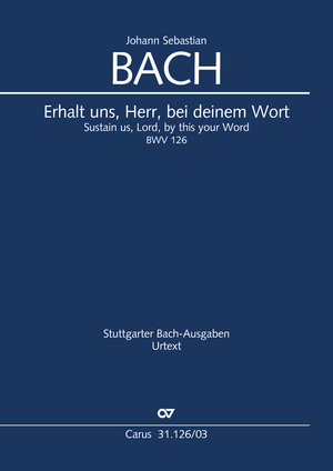 Sustain us, Lord, by this your Word Cantata for Sexagesimae Vocal score