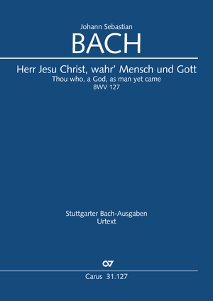 Thumbnail: Johann Sebastian Bach: Herr Jesu Christ, wahr’ Mensch und Gott