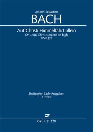Johann Sebastian Bach: Auf Christi Himmelfahrt allein - Noten | Carus-Verlag