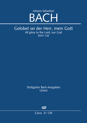 Gelobet sei der Herr, mein Gott Kantate zum Trinitatisfest Dirigierpartitur