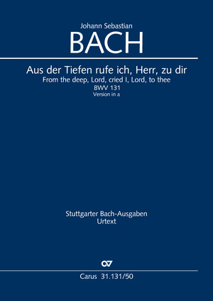 Johann Sebastian Bach: Aus der Tiefen rufe ich, Herr, zu dir - Noten | Carus-Verlag