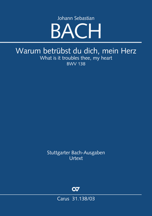 Warum betrübst du dich, mein Herz Cantata for the 15th Sunday after Trinitatis Réduction piano-chant