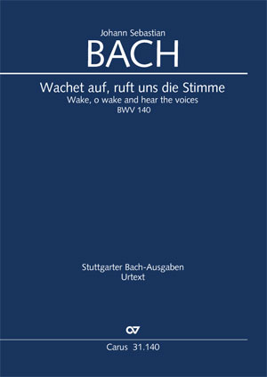 Johann Sebastian Bach: Wachet auf, ruft uns die Stimme - Noten | Carus-Verlag