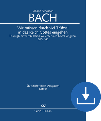 Johann Sebastian Bach: Through bitter tribulation we enter into God's kingdom - Sheet music for download | Carus-Verlag