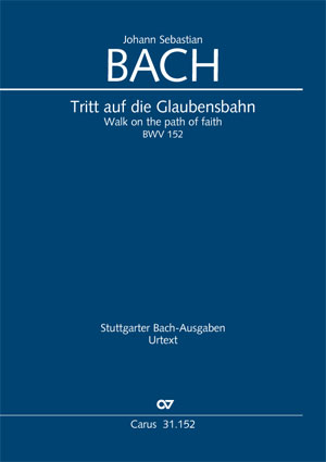 Johann Sebastian Bach: Tritt auf die Glaubensbahn - Noten | Carus-Verlag