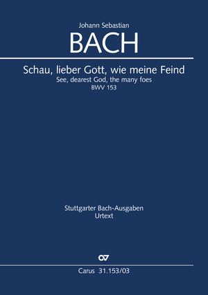 See, dearest God, the many foes Cantata for the Sunday after New Year’ Day Vocal score