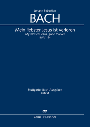 My blessed Jesus, gone forever Cantata for the 1st Sunday after Epiphany Vocal score
