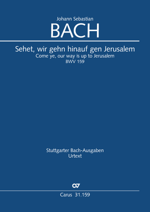 Thumbnail: Johann Sebastian Bach: Sehet, wir gehn hinauf gen Jerusalem