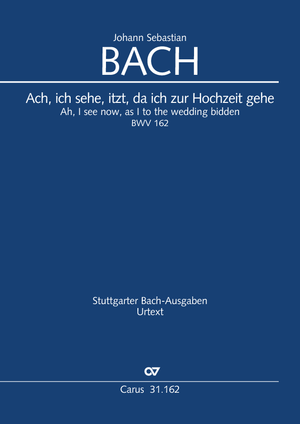 Johann Sebastian Bach / Masaaki Suzuki (arr.): Ach, ich sehe, itzt, da ich zur Hochzeit gehe - Noten | Carus-Verlag
