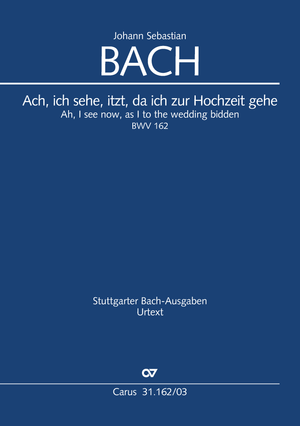 Ach, ich sehe, itzt, da ich zur Hochzeit gehe Kantate zum 20. Sonntag nach Trinitatis. Leipziger Fassung. Rekonstruktion Masaaki Suzuki Klavierauszug