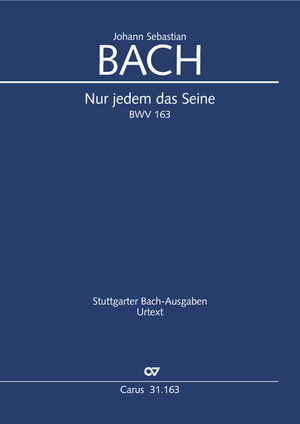 Nur jedem das Seine Kantate zum 23. Sonntag nach Trinitatis Dirigierpartitur