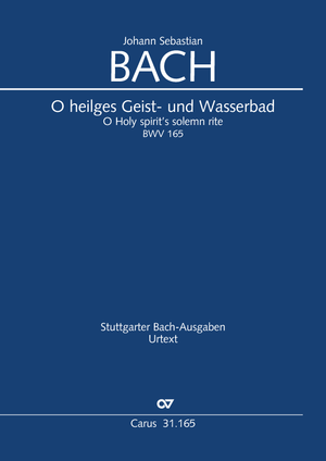 Thumbnail: Johann Sebastian Bach: O heilges Geist- und Wasserbad