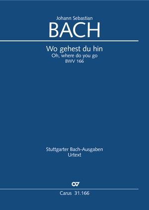 Johann Sebastian Bach: Oh, where do you go - Sheet music | Carus-Verlag