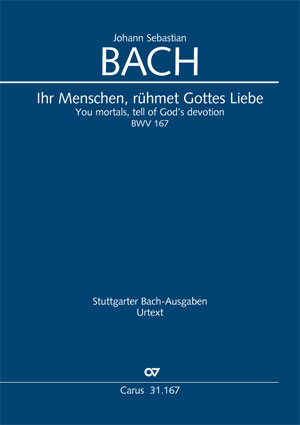 Johann Sebastian Bach: Ihr Menschen, rühmet Gottes Liebe - Noten | Carus-Verlag