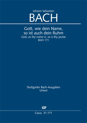 Johann Sebastian Bach: Gott, wie dein Name, so ist auch dein Ruhm - Noten | Carus-Verlag
