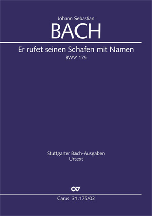 Johann Sebastian Bach: He calls his flock, each one he calls by name - Partition | Carus-Verlag