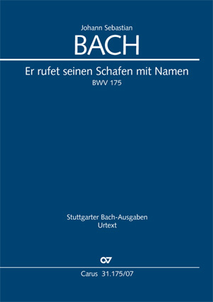 Johann Sebastian Bach: Er rufet seinen Schafen mit Namen - Noten | Carus-Verlag