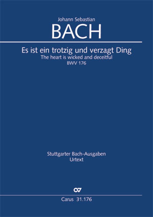 Johann Sebastian Bach: The heart is wicked, defiant and deceitful
