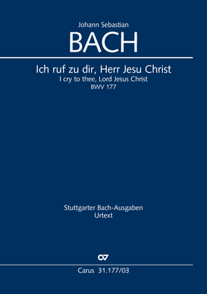 I cry to thee, Lord Jesus Christ Cantata for the 4th Sunday after Trinity Vocal score