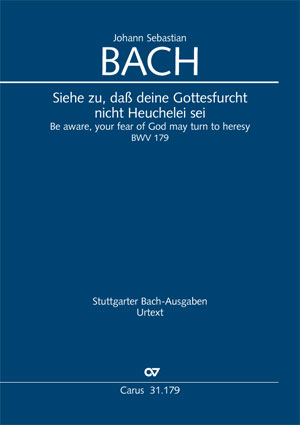 Johann Sebastian Bach: Be aware, your fear of God may turn to heresy - Sheet music | Carus-Verlag