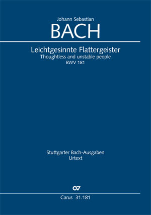 Johann Sebastian Bach: Leichtgesinnte Flattergeister - Noten | Carus-Verlag