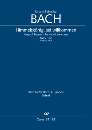 Johann Sebastian Bach: Himmelskönig, sei willkommen - Partition | Carus-Verlag