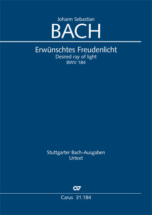 Johann Sebastian Bach: Erwünschtes Freudenlicht