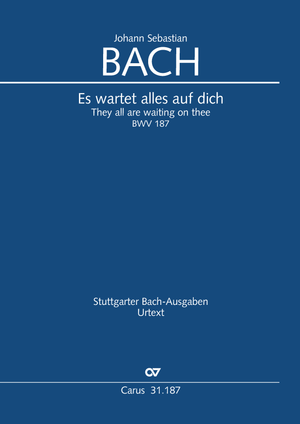 Johann Sebastian Bach: Es wartet alles auf dich - Noten | Carus-Verlag