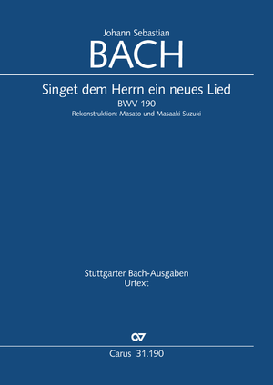 Johann Sebastian Bach: Singet dem Herrn ein neues Lied - Noten | Carus-Verlag