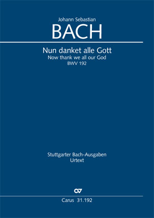 Johann Sebastian Bach: Nun danket alle Gott - Noten | Carus-Verlag
