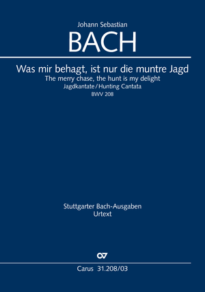 The merry chase, the hunt is my delight Hunting Cantata Vocal score